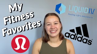 MY FITNESS FAVORITES (CLOTHES, EQUIPMENT, FOOD)