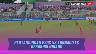 Liga 3 Nusantara, PSGC Ciamis Beriman Imbang dengan Tornado FC