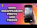 How To Send Disappearing Photos And Videos On Instagram | Replay A Disappearing Photo (Or Video)