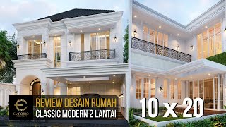 DESAIN RUMAH MEWAH STYLE CLASSIC MODERN MILIK IBU SUCI DENGAN LEBAR 10M DAN PANJANG 20M