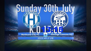 2023 JBNPL U18 R15 Northcote City FC vs Oakleigh Cannons FC