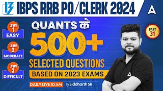 RRB PO/Clerk Quant 500+ Questions #31 | IBPS RRB PO/Clerk Quant Classes | By Siddharth Srivastava