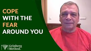 How to Cope with the Fear Around Us - Training with Avi Grinberg