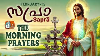 Sapra The Morning Prayer 15th of February 2025