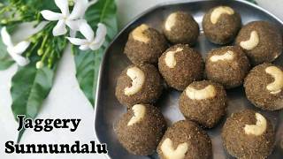 Healthy sunnundalu with jaggery/ bellam sunnundalu/ very healthy sweet - just 10 mins to make /