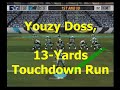 doss 06w8 doss 13 yards touchdown run