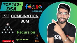 77. Combination Sum || Recursion || Top 150+ DSA Leetcode JAVA