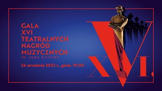 XVI Gala Teatralnych Nagród Muzycznych - transmisja LIVE