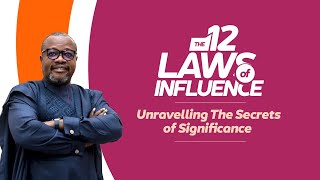 The 12 Laws of Influence Pt.1 by Bishop Gideon Titi-Ofei