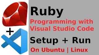 How to run a Ruby program on Visual Studio Code | Ruby in Visual Studio Code in Ubuntu 20.04 | Linux