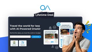 Get OneAir AI LIFETIME DEAL Before It's Too Late! Unlock secret travel deals
