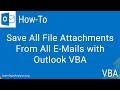 Save All Attachments From All Outlook Emails with Outlook VBA