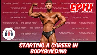 EP111: First Bodybuilding Competition, Passion for the Sport + MORE w/ Dakota Boblett