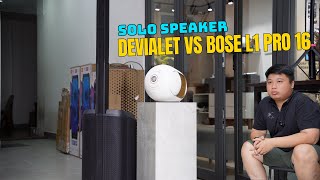 DEVIALET PHANTOM 108DB vs BOSE L1 PRO 16 COMBAT - SOLO SPEAKER