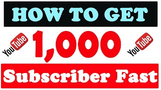 HOW TO GET YOUR FIRST 1000 YOUTUBE SUBSCRIBERS (7 Days) FAST! 2019