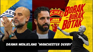 ‘Don’t sleep on Man City’ \u0026 Man United tidak bersedia main ‘back three’? | Borak Borak Botak