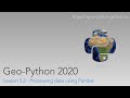 Geo-Python 2020 Lesson 5.2 - Processing data using Pandas