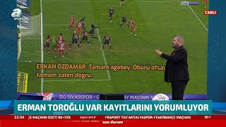 Toroğlu'dan Sivasspor Galatasaray VAR Yorumu: "Özgüç Türkalp Golü İptal Ettirmek İçin Çok Çalıştı"