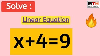 Solve x+4=9 || x+4=9