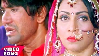 Daulat Ke Aage Pyar Ke | Dinesh Lal "Nirahua"  | Bhojpuri Sad Songs 2017