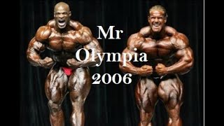 MR OLYMPIA 2006 Jay Cutler Ronnie Coleman