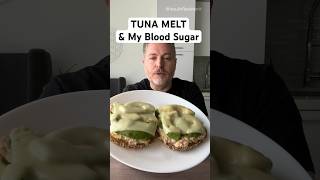 Tuna melt and my blood sugar. #glucose #bloodsugar #insulinresistant1 #tunamelt #recipe