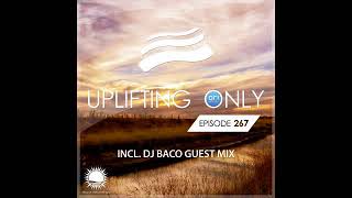 Ori Uplift - Uplifting Only 267 with Baco