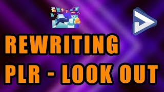Rewrite PLR Quickly, Easily and Cheaply ⚡⚡