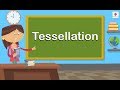 Tessellation | Mathematics Grade 3 | Periwinkle