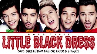 One Direction- Little Black Dress (Color Coded Lyrics)