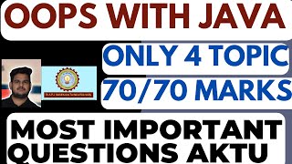 Object Oriented Programming with Java Aktu Most Important Questions 2025 | OOPS with Java Questions