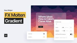 Bring Backgrounds to Life with Molten Color | FX Molten Gradient Widget