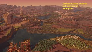 Timberborn season 3 folktales ep.8 Expansion and Redemption