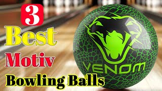 3 Best Motiv Bowling Balls 2025#bowlingballs