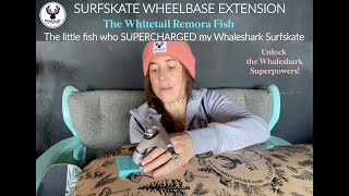 REMORA - Surfskate Wheelbase Extension for Whitetail SHARKS Series