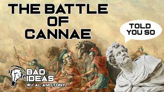 The Battle of Cannae: A History of How Rome Underestimated Hannibal and Ignored Fabius - Bad Ideas