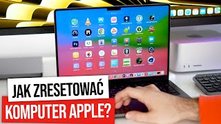 Co zrobić przed sprzedażą MacBooka? Jak wyzerować komputer Apple?