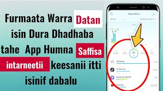 Furmata Warra Datan isin Dura dhadhaba Ta’e isin  Jequ App Humna Saffisa internet itti isinif dabalu