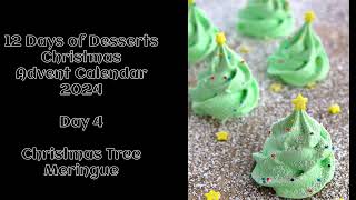 12 Days of Desserts: DAY 4 - Christmas Tree Meringue Rolags