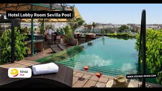 Hotel Lobby Room Sevilla - Full Review | Voyage Spain