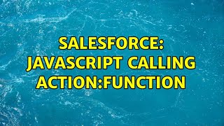Salesforce: Javascript calling action:function