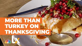 Thanksgiving Food That Reflects the Diversity of Our Country | NBCLX