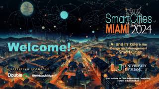 Smart Cities Miami 2024 Day 1 Introduction