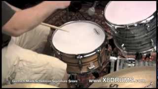 Gretsch Mark Schulman Signature Snare Demonstration - X8 DRUMS