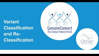 GenomeConnect Webinar: Variant Classification