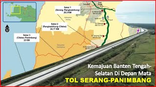 Kabar Terkini Pembangunan Tol Serang-Panimbang, Dikebut Demi Kemajuan Banten Tengah-Selatan!