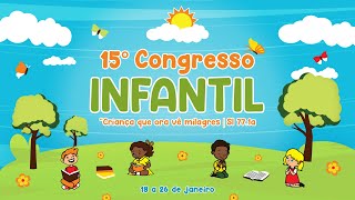 15º Congresso Infantil - Templo Central - Ieadalpe - Culto Ao Vivo - 20/01/2025