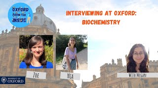 Oxford from the Inside #56: Interviewing at Oxford: Biochemistry