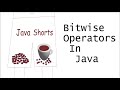 Bitwise Operators in Java