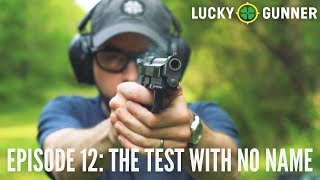 Start Shooting Better Episode 12: The Test With No Name